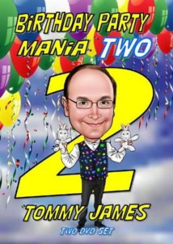 Birthday Party Mania 2 by Tommy James (Video Magic Download)
