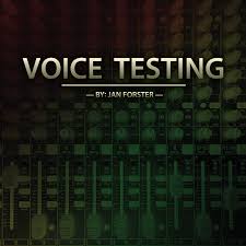 Voice Testing by Jan Forster