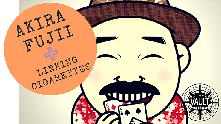 Akira Fujii - The Vault - Linking Cigarettes