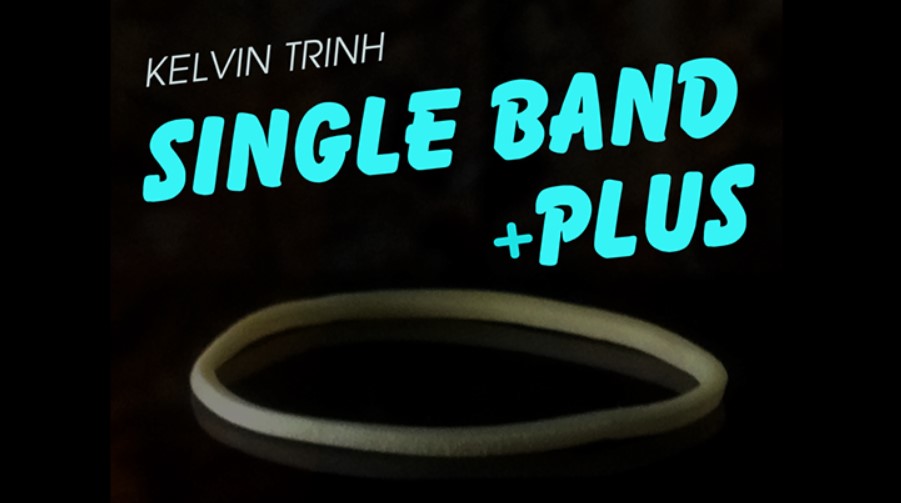 Single Band Plus by Kelvin Trinh