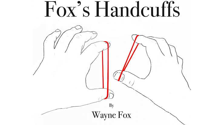 Fox's Handcuffs by Wayne Fox (Mp4 Video Magic Download)