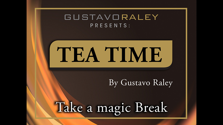 Tea Time by Gustavo Raley (Mp4 Video Magic Download)