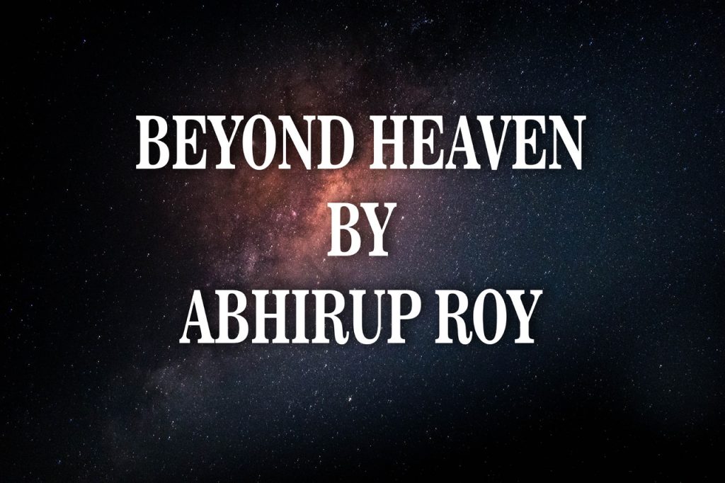 Abhirup Roy - Beyond Heaven (Living-dead test + image files provided)