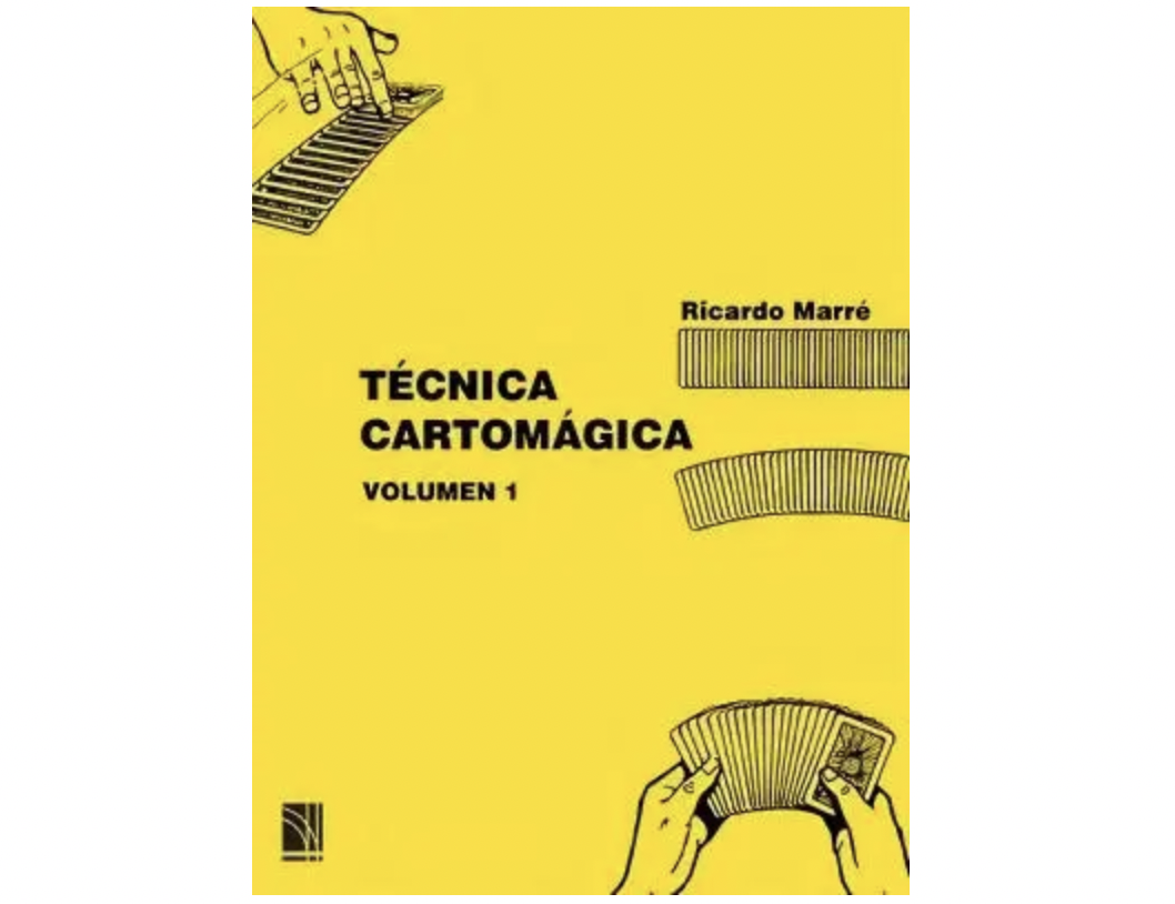 Técnica Cartomágica Volumen 1 por Ricardo Marré (Spanish PDF eBook Download)