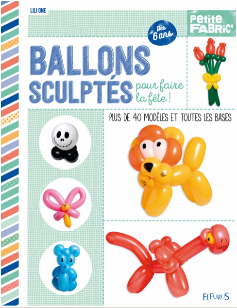 Lili One - Ballons Sculptes Pour Faire La Fete (French PDF)