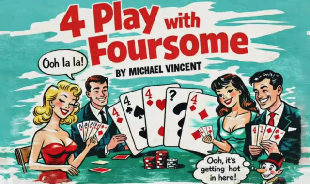 4 Play with Foursome by Michael Vincent (Mp4 Videos Download)