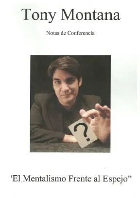 El Mentalismo Frente Al Espejo by Tony Montana (Spanish PDF)