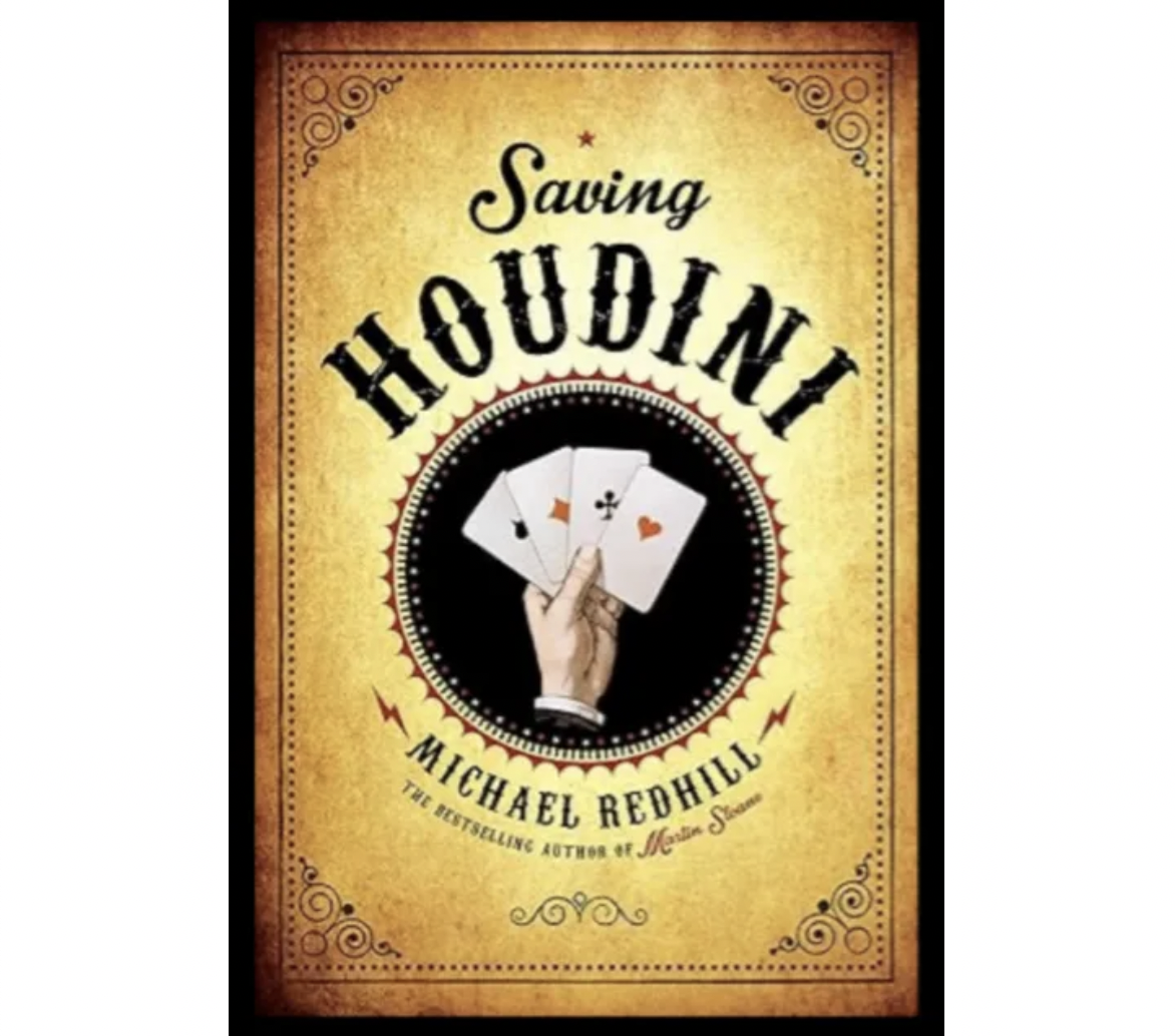 Saving Houdini by Michael Redhill
